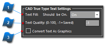 CAD True Type Text Settings